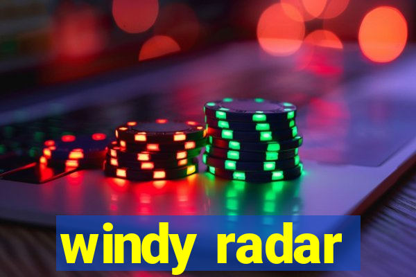 windy radar